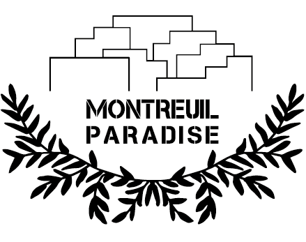 Montreuil Paradise